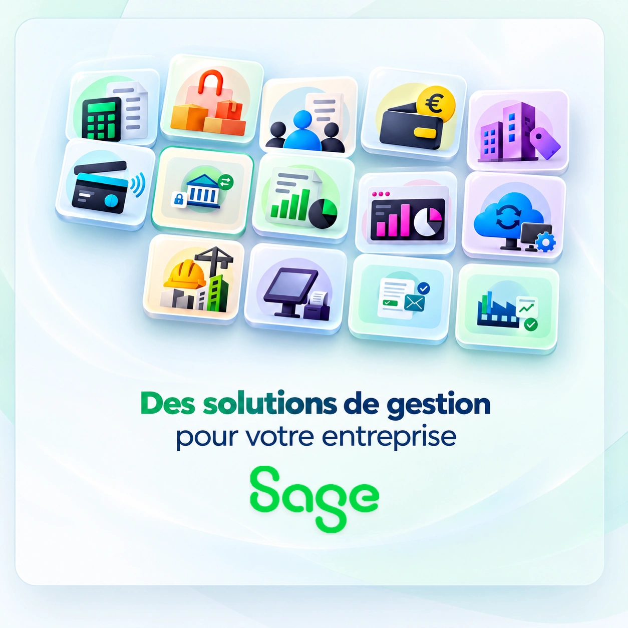 Des solutions pour mieux gérer votre entreprise, 14 illustrations 3D et logo Sage vert sous le texte